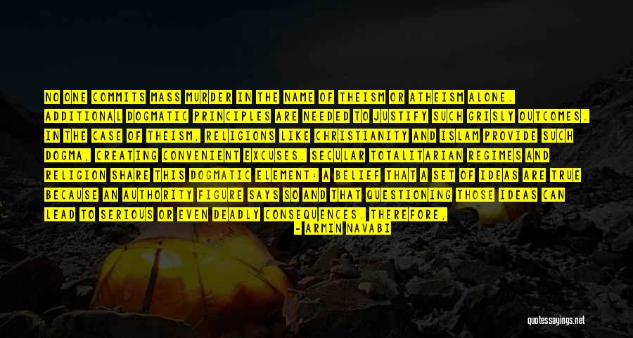 Dogmatic Religion Quotes By Armin Navabi Dogmatic Religion Quotes By Armin Navabi