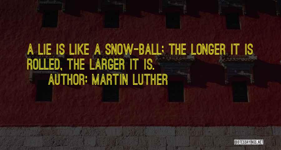 Dogmatic Slumber Quotes By Martin Luther