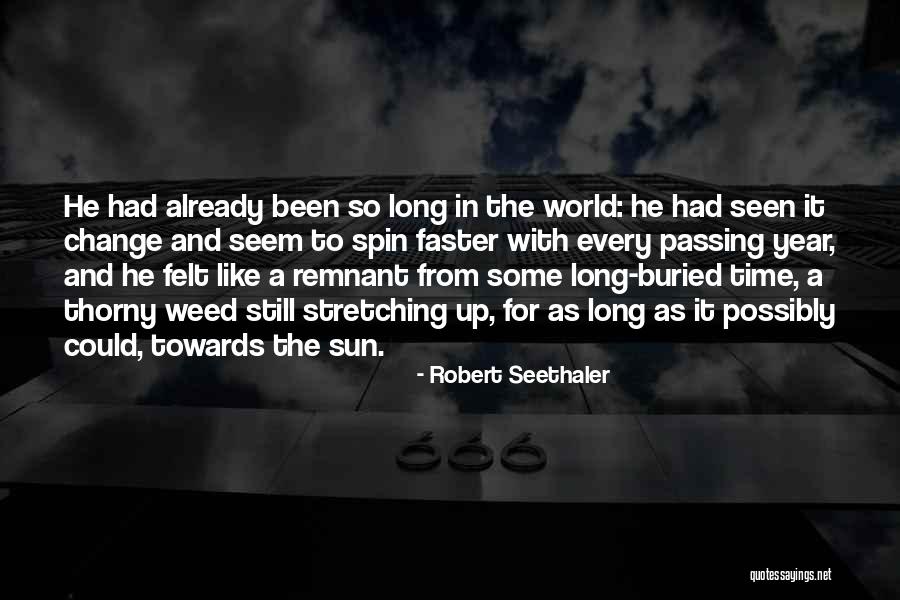 Dogmatic Slumber Quotes By Robert Seethaler