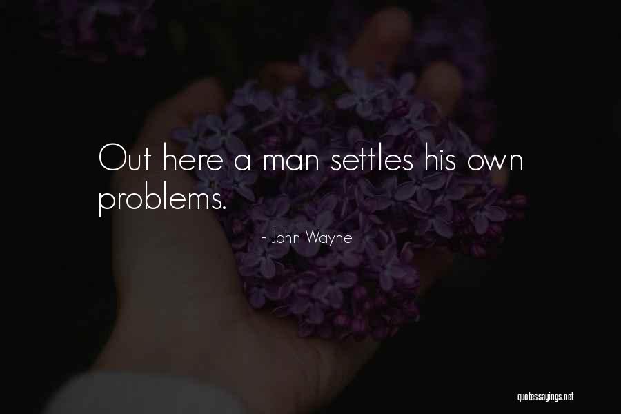 Dogmatically Define Quotes By John Wayne Dogmatically Define Quotes By John Wayne