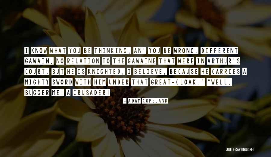 Dogmatiser Quotes By Adam Copeland Dogmatiser Quotes By Adam Copeland