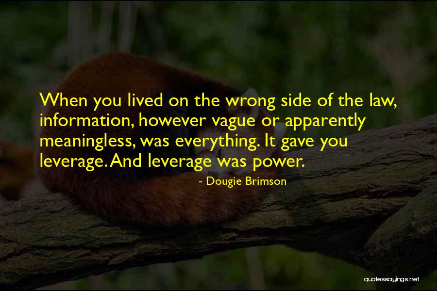 Dogmatisme Philosophie Quotes By Dougie Brimson Dogmatisme Philosophie Quotes By Dougie Brimson