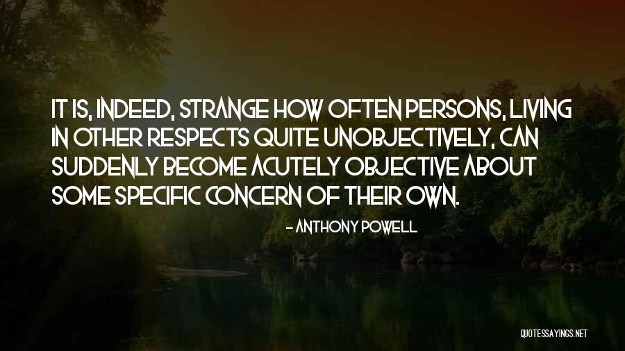 Dogmatists Quotes By Anthony Powell Dogmatists Quotes By Anthony Powell