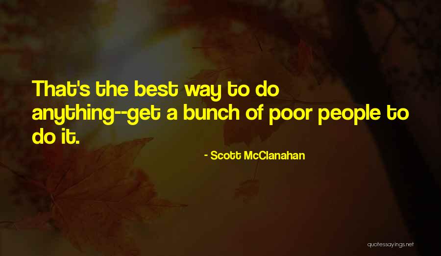 Dogomans Quotes By Scott McClanahan Dogomans Quotes By Scott McClanahan
