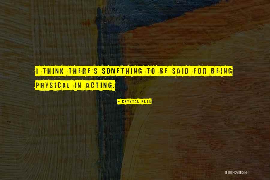 Dogra One Piece Quotes By Crystal Reed Dogra One Piece Quotes By Crystal Reed