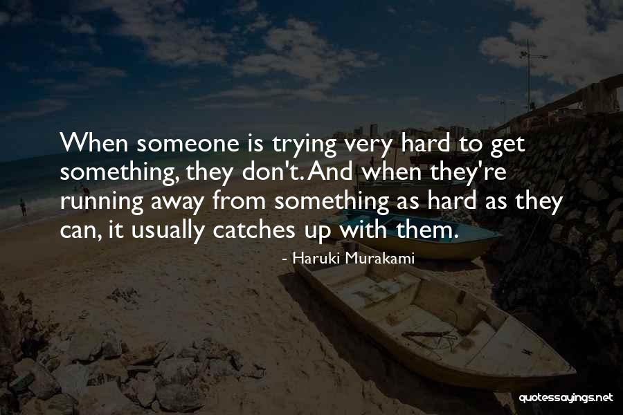 Dogruda A Ilar Quotes By Haruki Murakami Dogruda A Ilar Quotes By Haruki Murakami