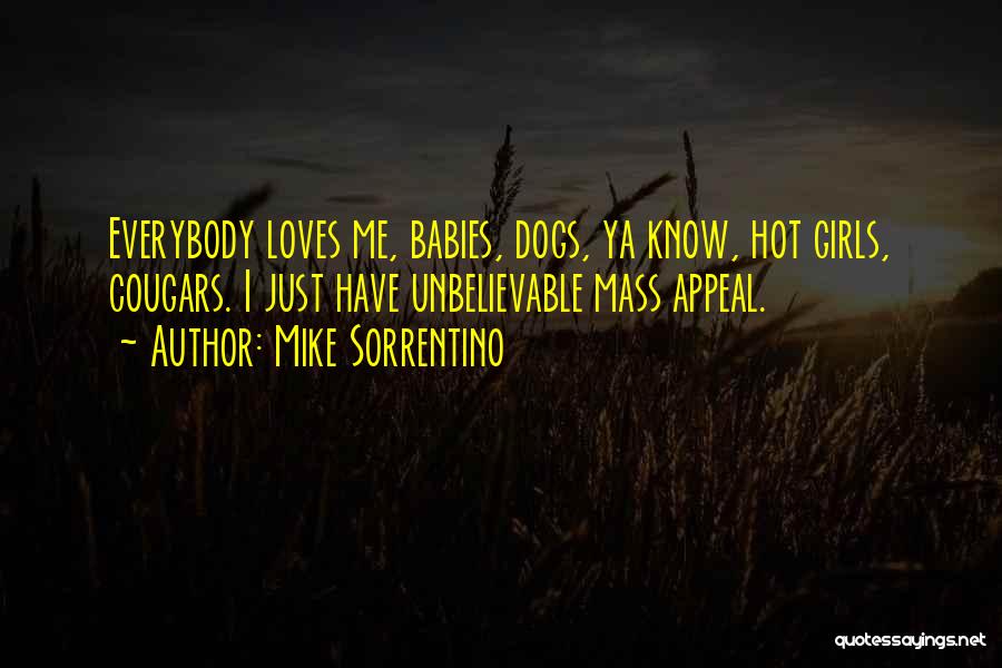 Dogs And Babies Quotes By Mike Sorrentino