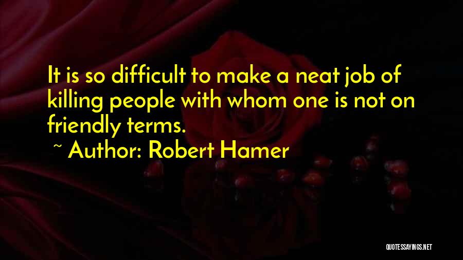 Dogs And Cats Being Friends Quotes By Robert Hamer