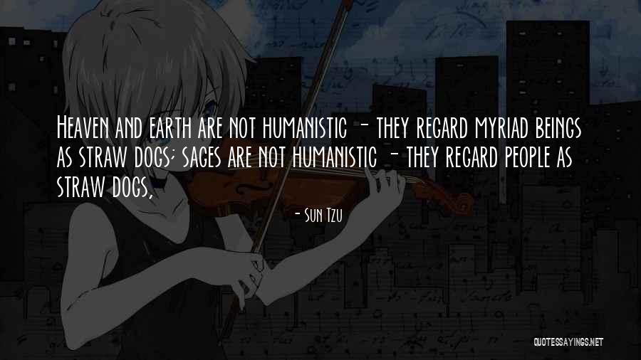 Dogs And Heaven Quotes By Sun Tzu