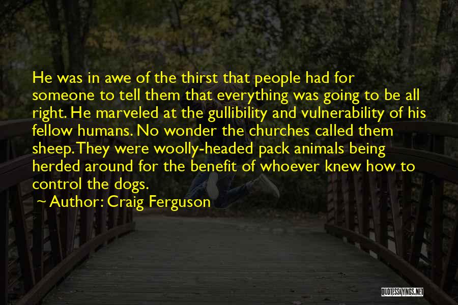 Dogs And Humans Quotes By Craig Ferguson