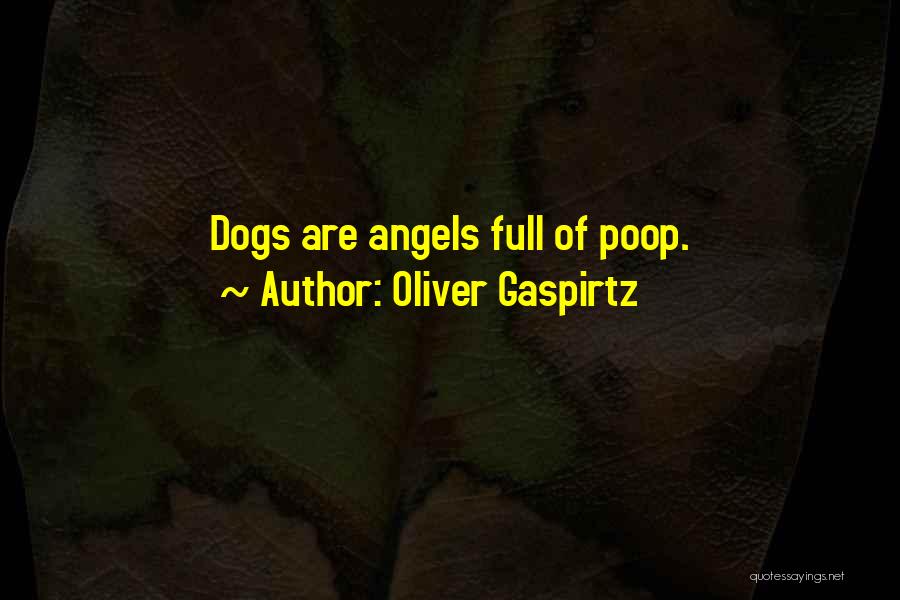 Dogs And Humans Quotes By Oliver Gaspirtz