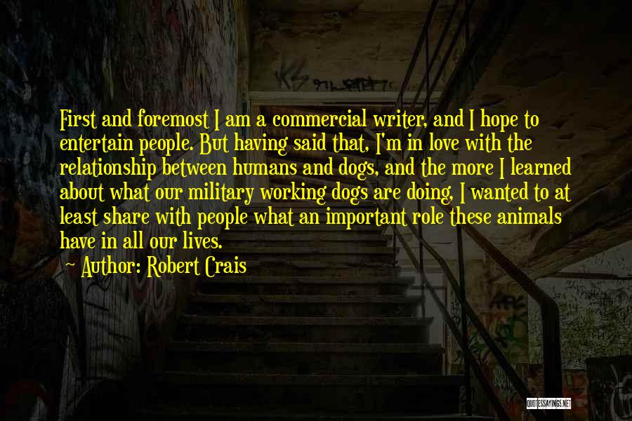 Dogs And Humans Quotes By Robert Crais