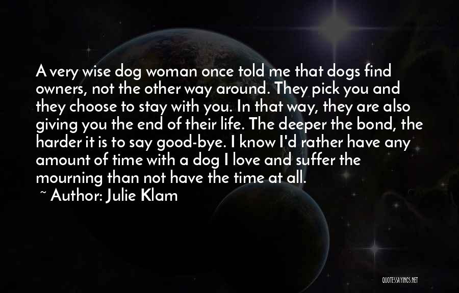 Dogs And Life Quotes By Julie Klam