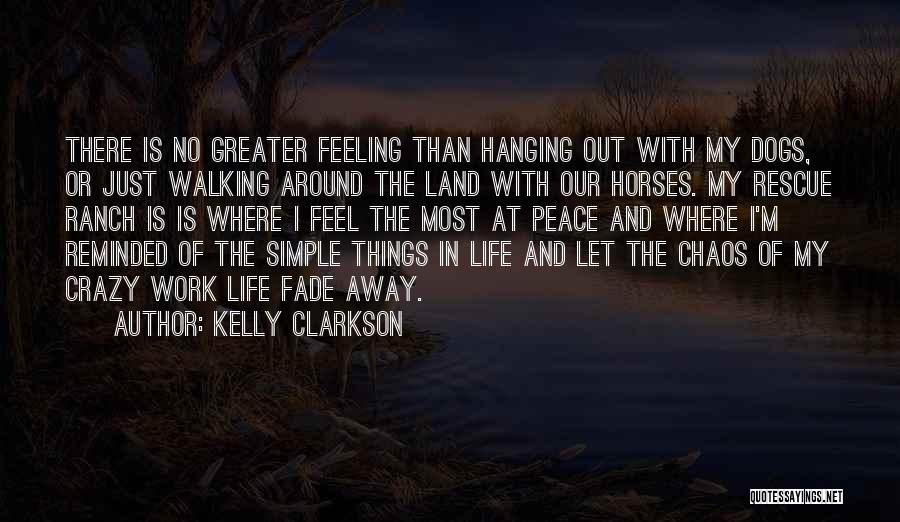 Dogs And Life Quotes By Kelly Clarkson