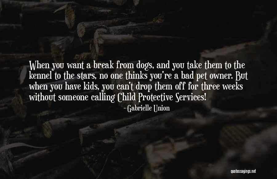 Dogs And Owner Quotes By Gabrielle Union Dogs And Owner Quotes By Gabrielle Union