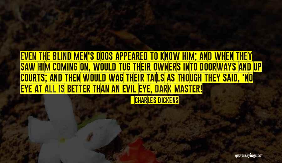 Dogs And Owners Quotes By Charles Dickens