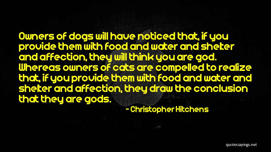 Dogs And Owners Quotes By Christopher Hitchens