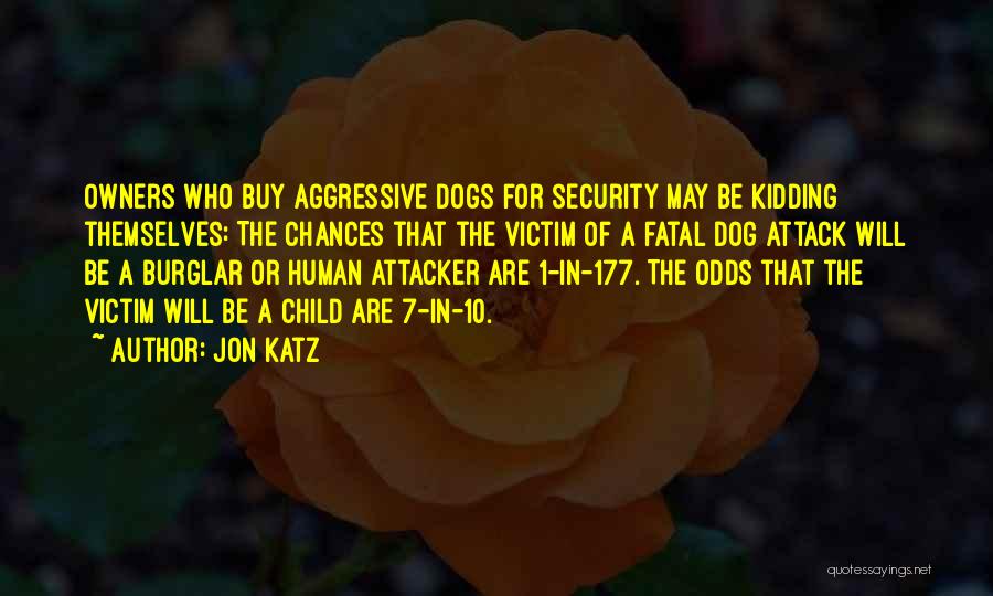 Dogs And Owners Quotes By Jon Katz