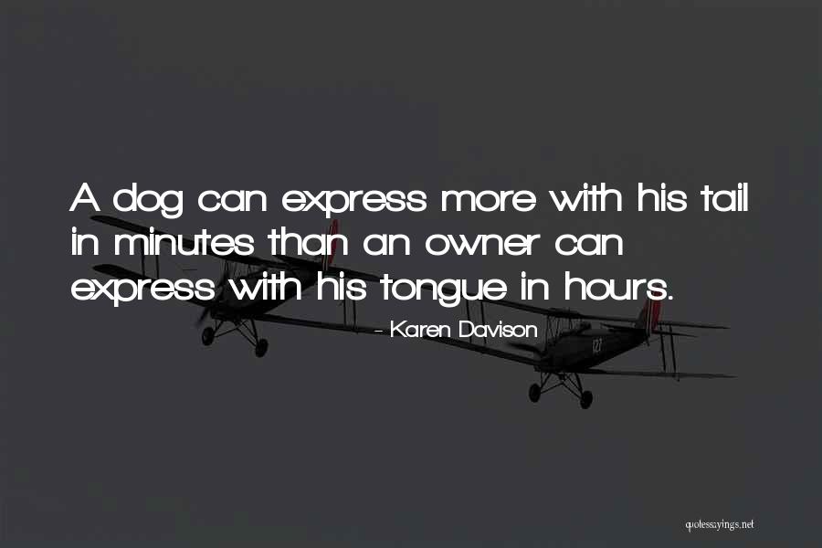 Dogs And Owners Quotes By Karen Davison