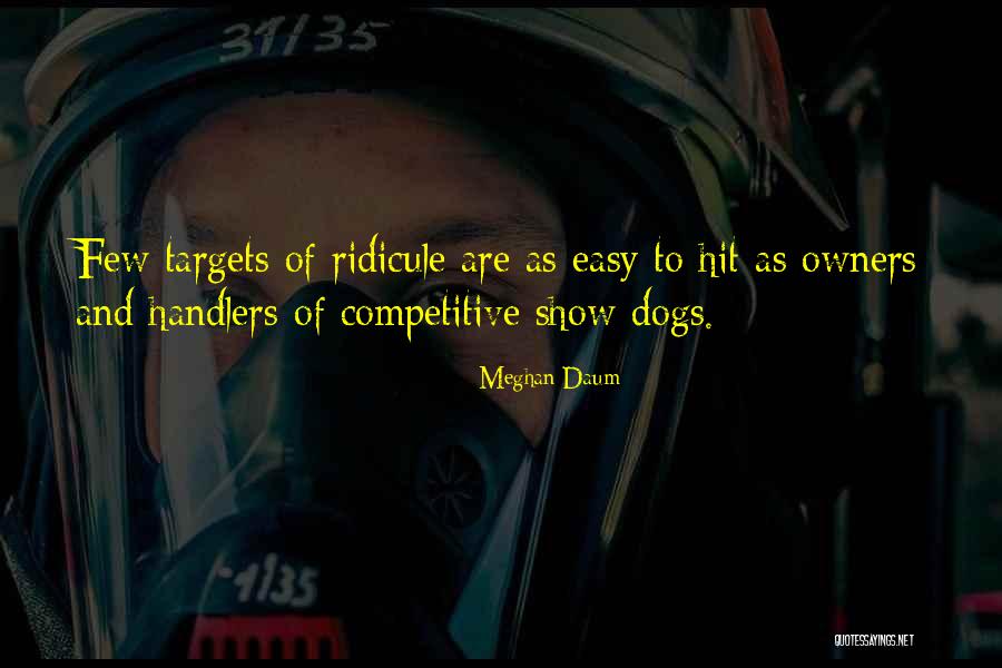 Dogs And Owners Quotes By Meghan Daum Dogs And Owners Quotes By Meghan Daum