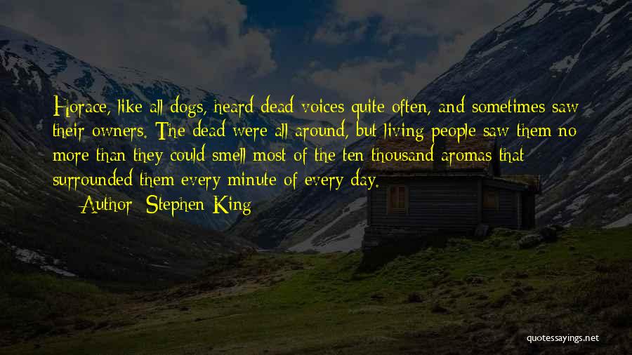 Dogs And Owners Quotes By Stephen King