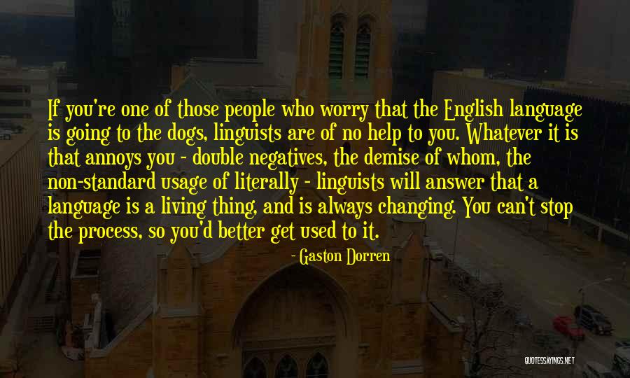 Dogs And People Quotes By Gaston Dorren Dogs And People Quotes By Gaston Dorren