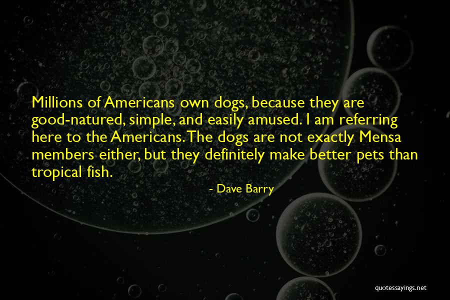 Dogs And The Sea Quotes By Dave Barry