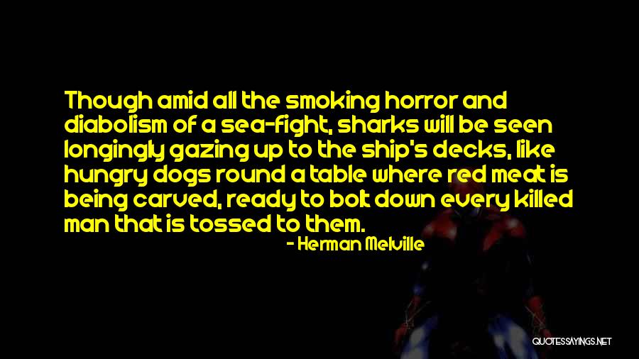 Dogs And The Sea Quotes By Herman Melville