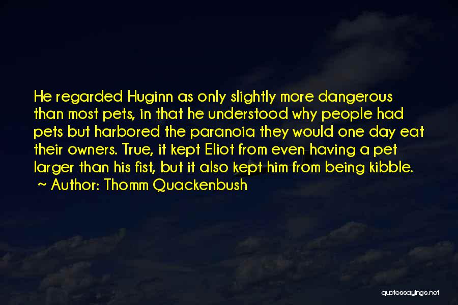 Dogs And Their Owners Quotes By Thomm Quackenbush Dogs And Their Owners Quotes By Thomm Quackenbush