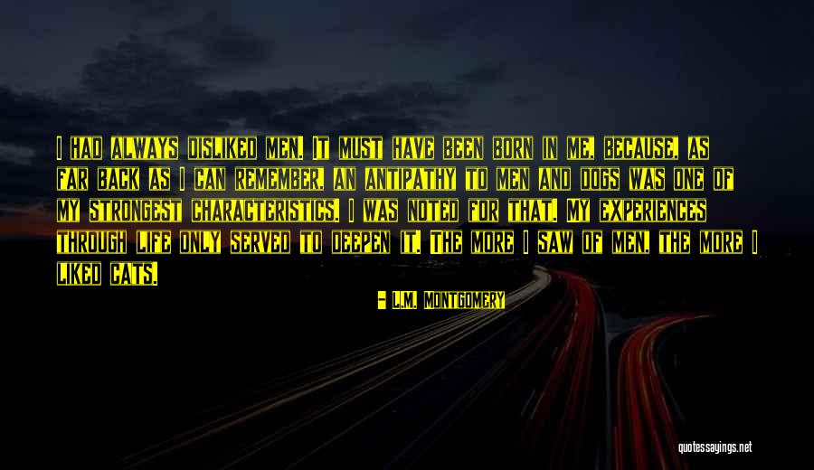 Dogs Are Always There For You Quotes By L.M. Montgomery
