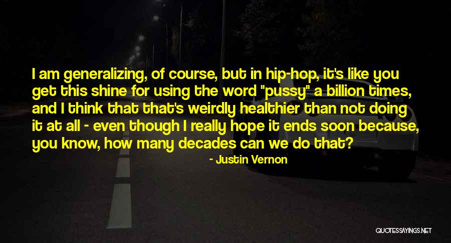 Dogs As Stress Reliever Quotes By Justin Vernon Dogs As Stress Reliever Quotes By Justin Vernon