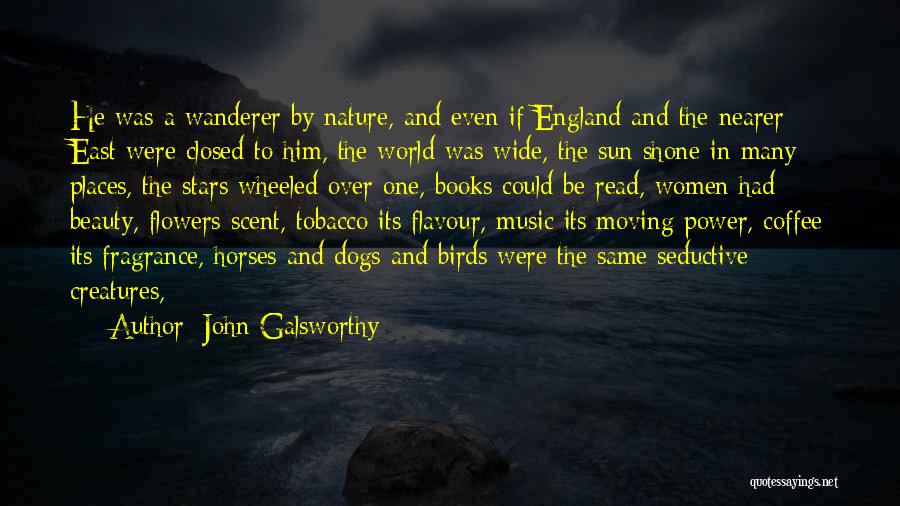 Dogs From Books Quotes By John Galsworthy