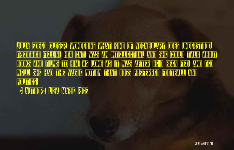 Dogs From Books Quotes By Lisa Marie Rice