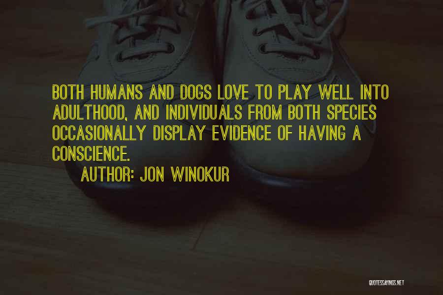 Dogs Funny Quotes By Jon Winokur