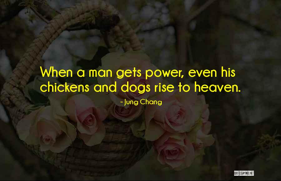 Dogs Going To Heaven Quotes By Jung Chang