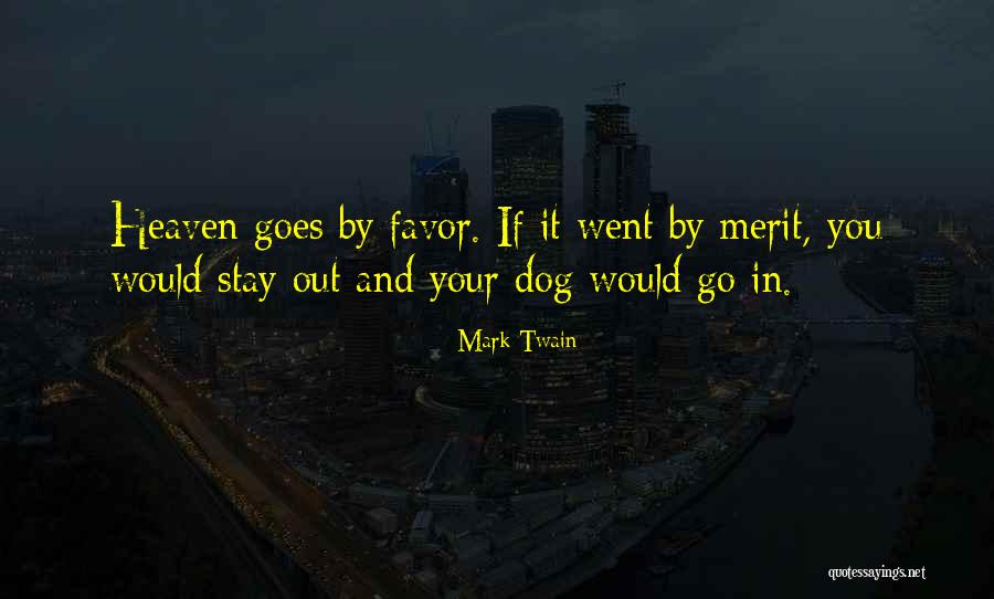 Dogs Going To Heaven Quotes By Mark Twain