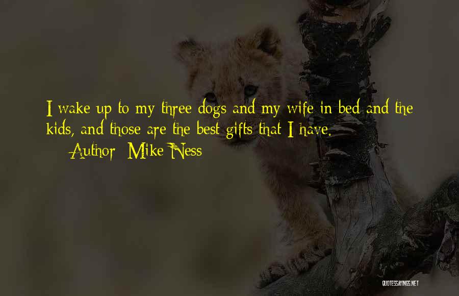 Dogs In Bed Quotes By Mike Ness