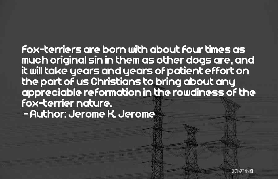 Dogs In Nature Quotes By Jerome K. Jerome