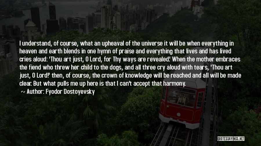Dogs In Our Lives Quotes By Fyodor Dostoyevsky