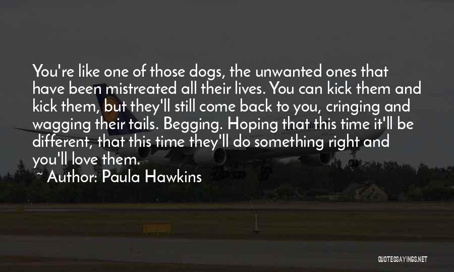 Dogs In Our Lives Quotes By Paula Hawkins