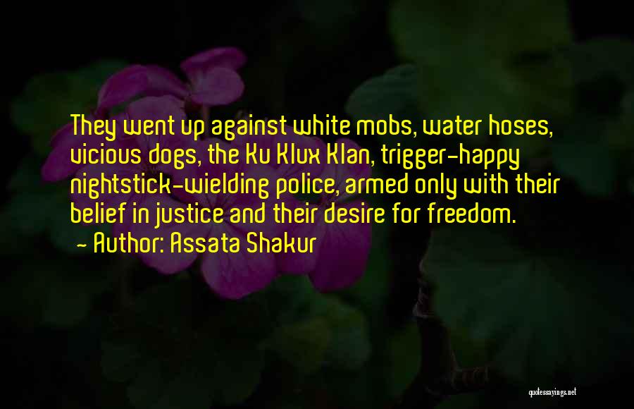 Dogs In Water Quotes By Assata Shakur