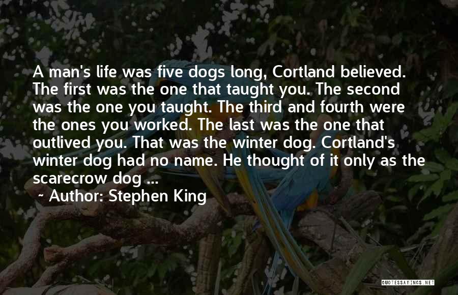 Dogs In Winter Quotes By Stephen King