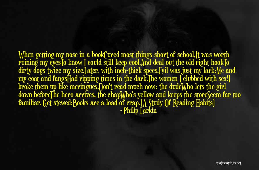 Dogs Just Know Quotes By Philip Larkin Dogs Just Know Quotes By Philip Larkin