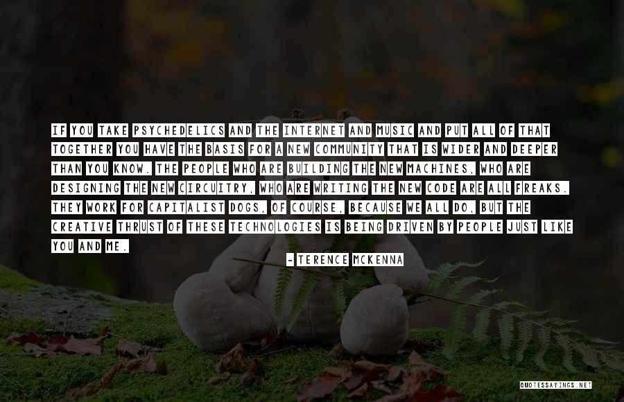 Dogs Just Know Quotes By Terence McKenna Dogs Just Know Quotes By Terence McKenna