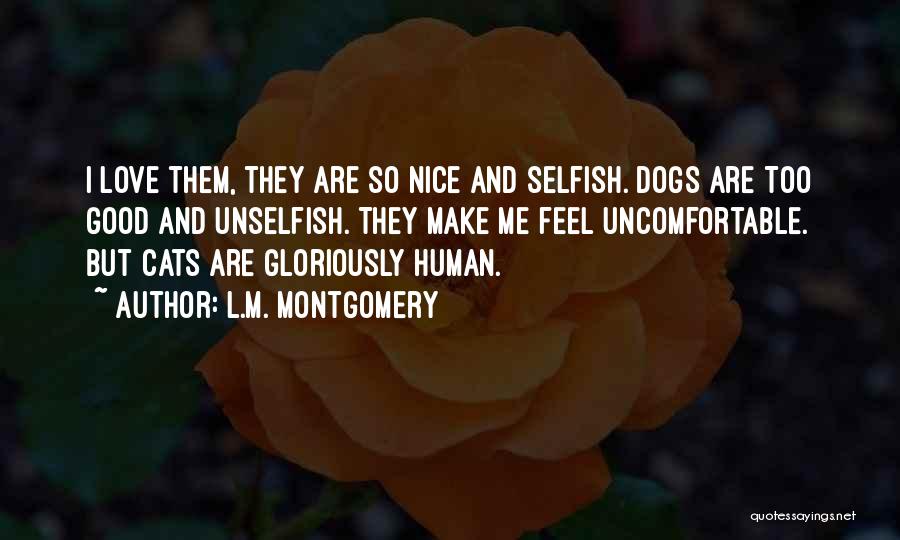 Dogs Love Quotes By L.M. Montgomery