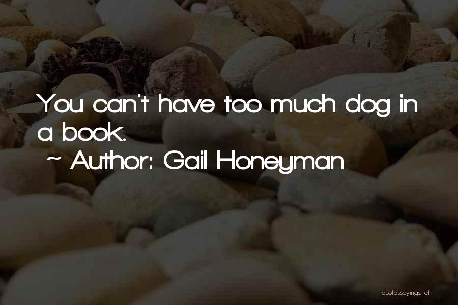 Dogs Lovers Quotes By Gail Honeyman