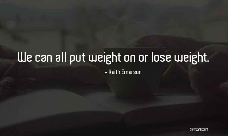 Dogs Make You Feel Better Quotes By Keith Emerson Dogs Make You Feel Better Quotes By Keith Emerson