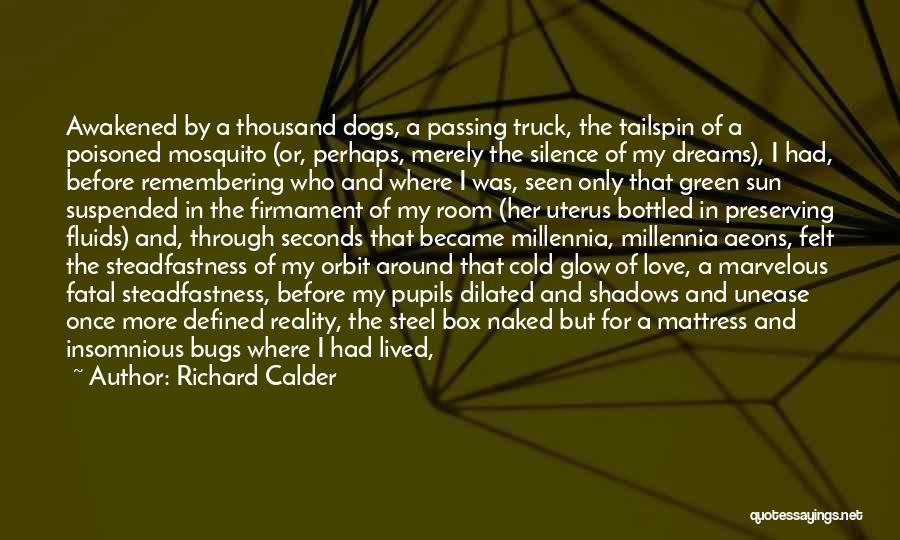 Dogs Passing Quotes By Richard Calder