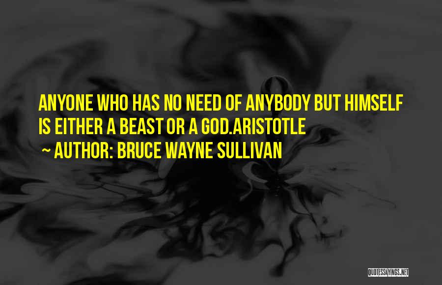 Dogs Pets Quotes By Bruce Wayne Sullivan