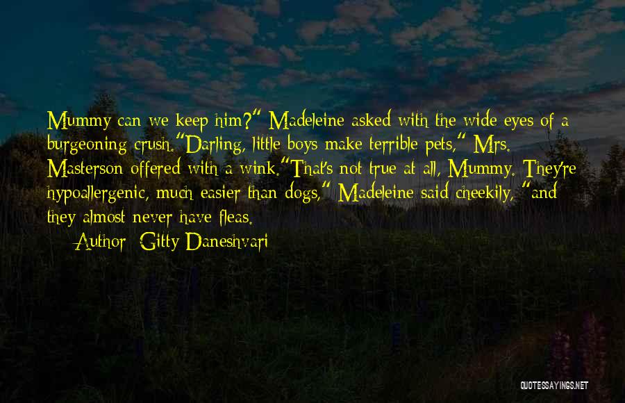 Dogs Pets Quotes By Gitty Daneshvari